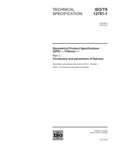 ISO/TS 12781-1:2003, Geometrical Product Specifications (GPS ...