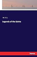 Legends of the Saints 3741195685 Book Cover