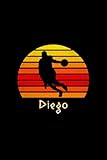 Diego Name Gift Personalized Basketball Notebook Planner, To Do List Journal for Sport Lovers: Personalized, 6x9 inch, Pretty, A5, 120 Pages, Mom, Daily Journal, High Performance, To Do List, 5.24 x 22.86 cm