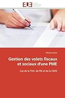 Gestion des volets fiscaux et sociaux d'une pme 613159712X Book Cover