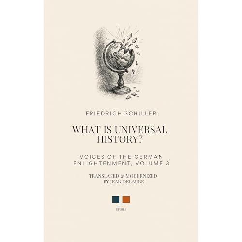 What Is Universal History? Audiolibro Por Friedrich Schiller arte de portada