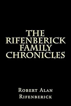 Paperback The Rifenberick Family Chronicles Book