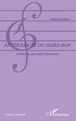 Photo de Anthologie du hard bop : L'éclat du jazz noir américain