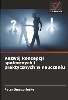 Paperback Rozwój koncepcji spolecznych i praktycznych w nauczaniu [Polish] Book