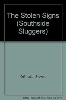 Paperback SOUTHSIDE SLUGGERS: THE STOLEN SIGNS Book