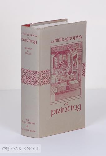 Bibliography of Printing With Notes and Illustr... 0900470011 Book Cover