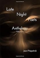 Late Night Poets: Anthology 1985120496 Book Cover