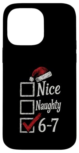 6-7 Meme Nice Naughty 67 Christmas Brain Rot ʔOtBbN X}zP[X iPhone 14 Pro Max p