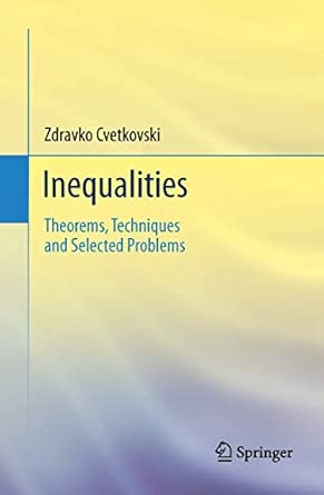 Inequalities: Theorems, Techniques and Selected Problems 2012th Edition book cover