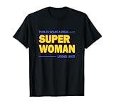 This is Super Woman Looks Like T-Shirt