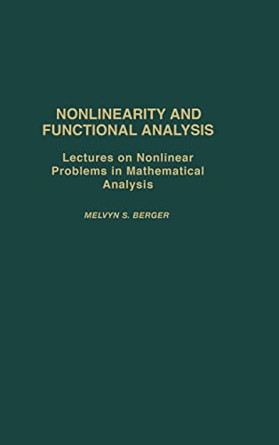 Nonlinearity and Functional Analysis: Lectures on Nonlinear Problems in Mathematical Analysis: 74 (Pure and Applied Mathematics, a Series of Monographs and Tex) view 2