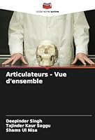 Articulateurs - Vue d'ensemble 6208718899 Book Cover