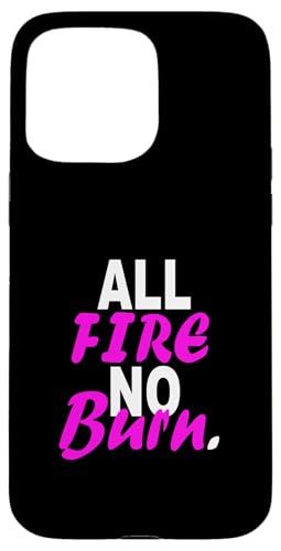 Pink All Fire No Burn ピンク グラフィック スマホケース iPhone 15 Pro Max 用