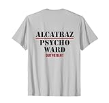 ALCATRAZ PSYCH WARD OUTPATIENT T-SHIRT