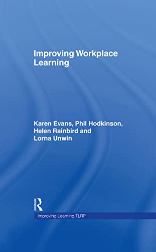 Improving Workplace Learning (Improving Learning Tlrp) view 2