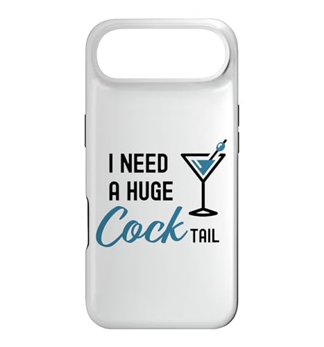 I Need A Huge COCKtail Funny Drinking ��l�p �W���[�N�h�����N �X�}�z�P�[�X iPhone Air �p