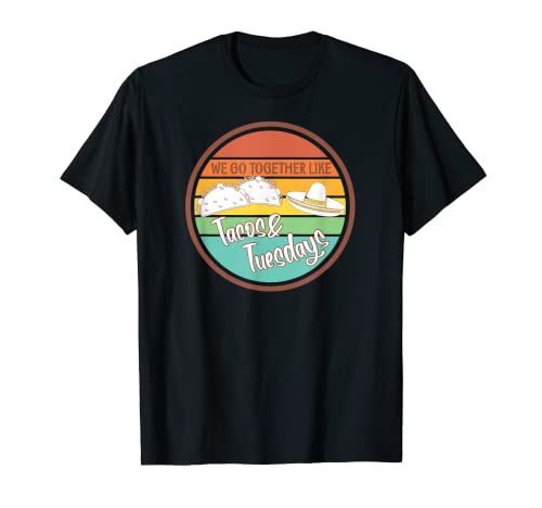 Vamos juntos como tacos & Parejas de martes Camiseta