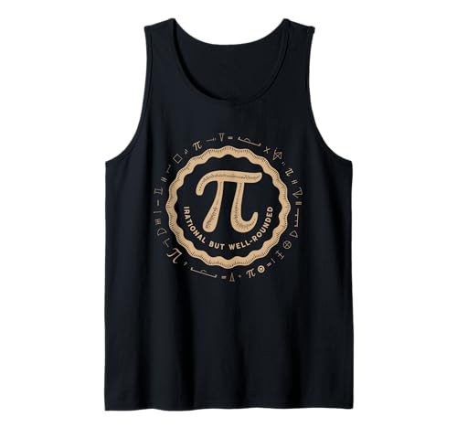 Irrational But Well Rounded Pie Day Party Saying Math Lover Tank Top