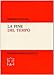 La Fine Del Tempo - 3