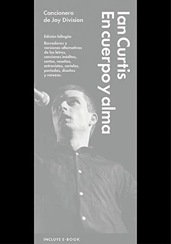 EN CUERPO Y ALMA: El cancionero de Joy Division (Cultura Popular)