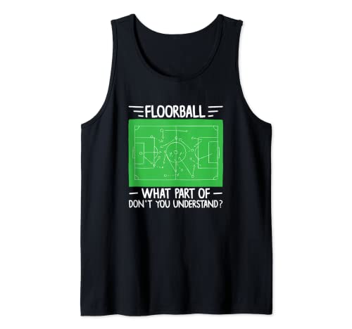 Floorball ¿Qué parte de no entienden el hockey Unihockey Camiseta sin Mangas