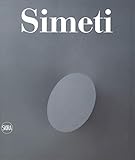 turi simeti sotheby's  Turi Simeti. Catalogo ragionato. Ediz. a colori