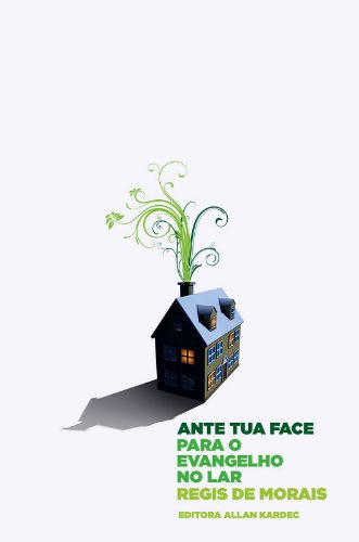 Ante Tua Face: para o Evangelho no Lar