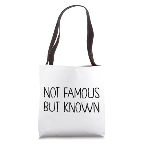 Bolso tote NOT FAMOUS BUT KNOWN Wannabe Celebrity Famous Celebrities miniatura 1