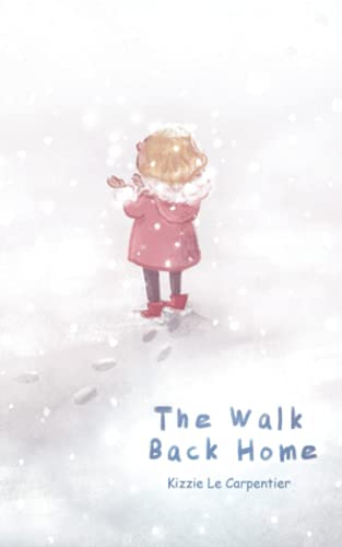 The Walk Back Home