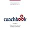 coachbook: A Guide to Organizational Coaching Strategies and Practices