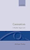 Causation: A Realist Approach