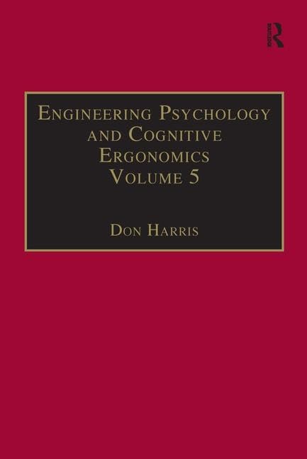 Engineering Psychology and Cognitive Ergonomics: Volume 5: Aerospace and Transportation Systems