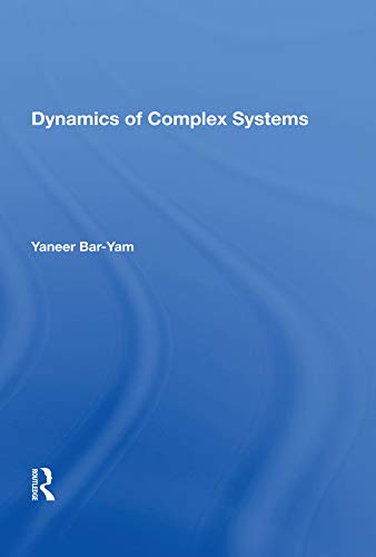 Dynamics Of Complex Systems      1st Edition, Kindle Edition