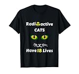 Photo Gallery divertente radioattivo cat lover tee radiation science shirt maglietta Photo Gallery divertente radioattivo cat lover tee radiation science shirt maglietta