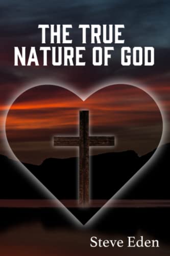The True Nature of God