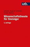 Wissenschaftstheorie für Einsteiger
