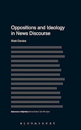 Oppositions and Ideology in News Discourse book cover