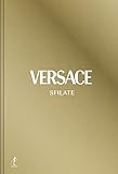 collezione libri harry potter  Versace. Sfilate. Tutte le collezioni. Ediz. a colori