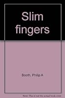 Slim fingers 0875080308 Book Cover