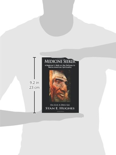 Medicine Seeker: A Beginner’s Walk On The Pathway To Native American Spirituality #TOP1