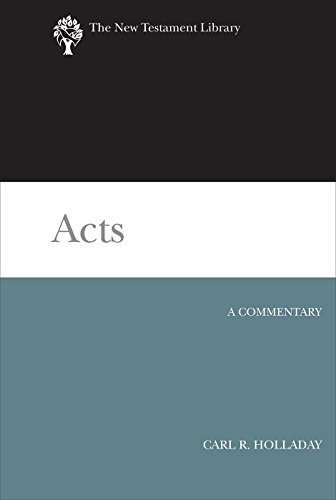 Acts: A Commentary (New Testament Library) view 2
