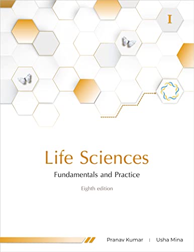 Life Sciences Fundamentals and Practice Part-1