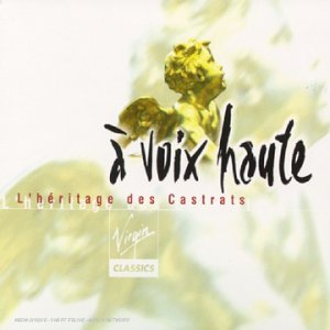 L'Heritage Des Castrats [Audio CD] Voix Haute