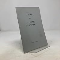 Talks of Madame Ouspensky 0947669000 Book Cover