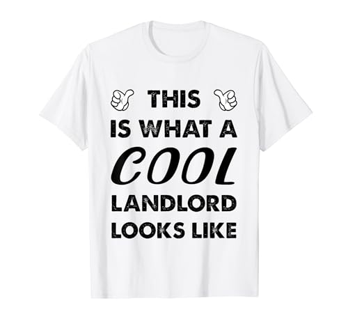 This Is What A Cool Landlord Looks Like T-Shirt