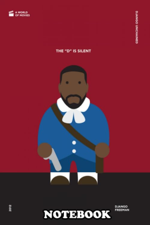 Notebook: Django , Journal for Writing College Ruled Size 6" x 9", 110 Pages