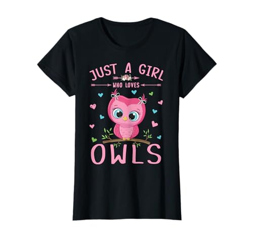Just A Girl Who Loves Owls Shirt Cute Owl Lover Girls Gifts T-Shirt