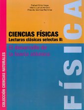 Paperback Ciencias físicas, lecturas clásicas selectas II: El desarrollo de la teoría átomica Book