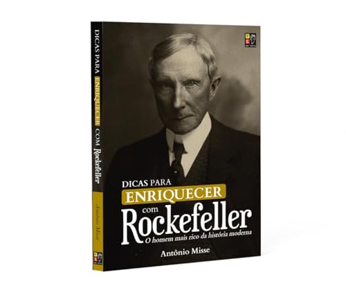 Dicas Para Enriquecer com Rockefeller