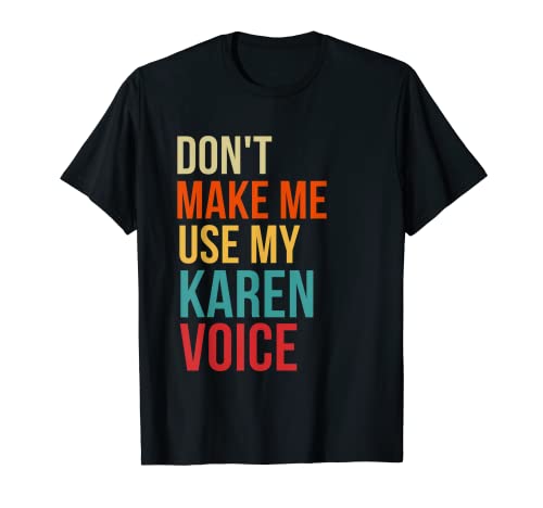 Divertente stile vintage Karen Meme regalo Maglietta